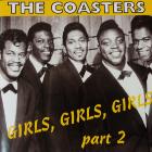 CD - The Coasters "Girls, Girls, Girls" part 2