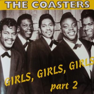 CD - The Coasters "Girls, Girls, Girls" part 2
