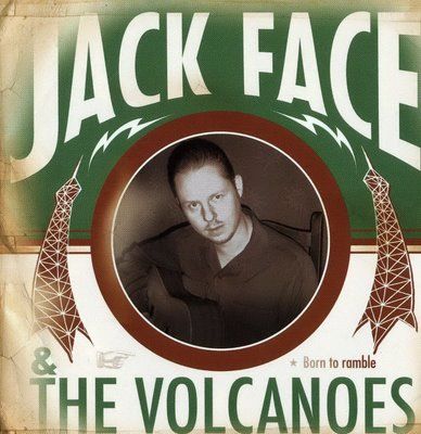 CD - Jack Face & the Volcanoes - Born to Ramble