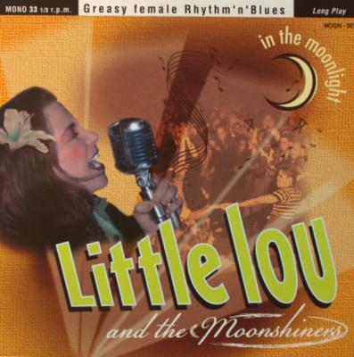 LP - Little Lou and the Moonshiners "In The Moonlight"